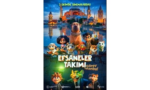 EFSANELER TAKIMI: GÖREV İSTANBUL